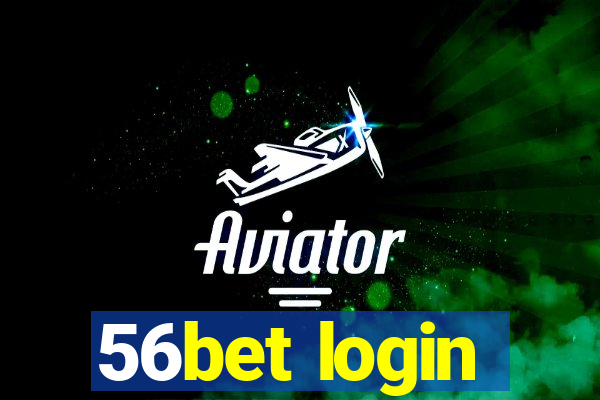 56bet login